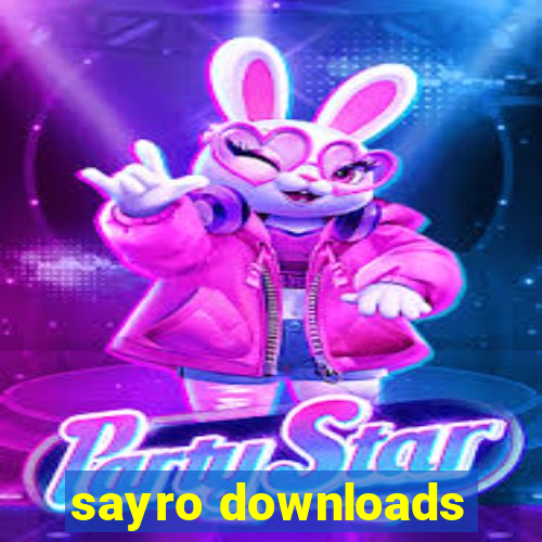 sayro downloads